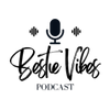 Logo for Bestie Vibes Podcast